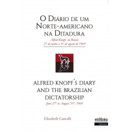 O diário de um Norte-Americano na ditadura – Alfred Knopf no Brasil