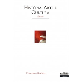História, Arte e Cultura - Ensaios